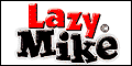 LazyMike.com